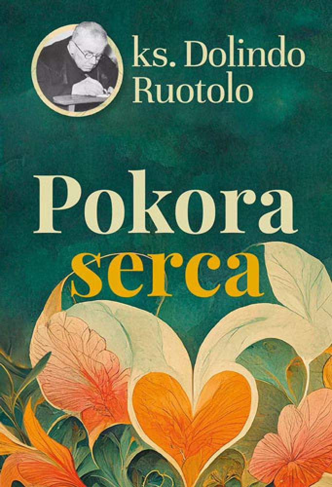 Pokora serca - ks. Dolindo Ruotolo