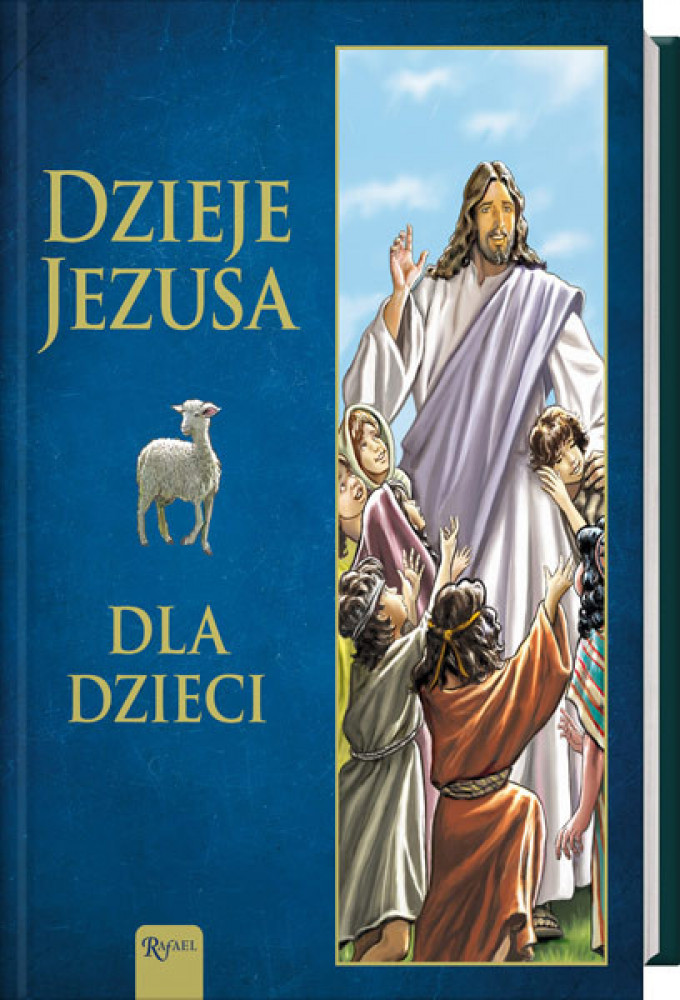 Dzieje Jezusa dla dzieci - Joanna Olszańska : Książki religijne dla dzieci