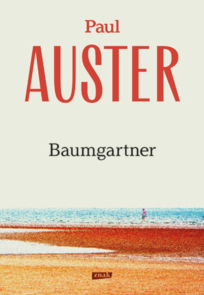 Baumgartner - Paul Auster : Powieści