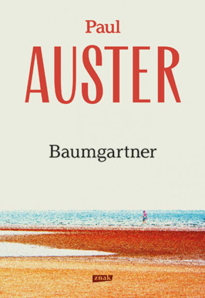 Baumgartner - Paul Auster : Powieści