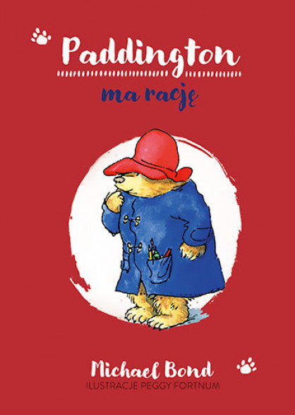 Paddington ma rację - Michael Bond : Książki dla dzieci