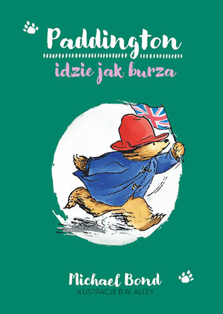 Paddington idzie jak burza - Michael Bond : Książki dla dzieci