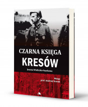 Czarna księga Kresów - Joanna Wieliczka-Szarkowa : Historia Polski : Wyd. 2025