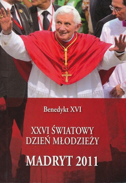 XXVI Światowy Dzień Młodzieży. Madryt 2011