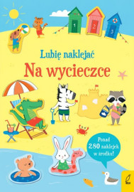 Lubię naklejać. Na wycieczce