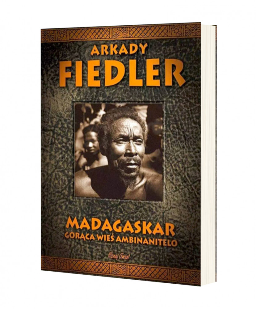 Madagaskar. Gorąca wieś Ambinanitelo - Arkady Fiedler : Krajoznawstwo. Podróże. Turystyka
