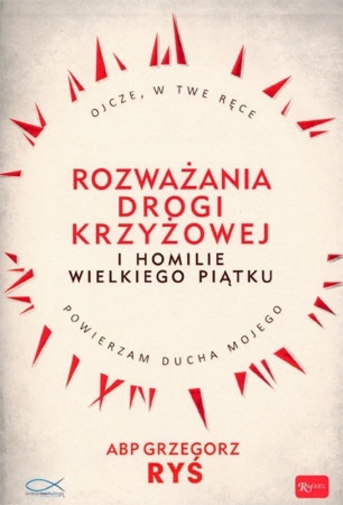Rozważania drogi krzyżowej i homilie Wielkiego Piątku