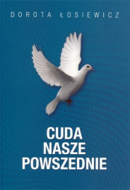 Cuda nasze powszednie