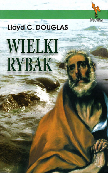 Wielki Rybak - Lloyd C. Douglas