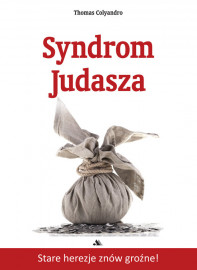 Syndrom Judasza - Thomas Colyandro : Poradnik duchowy