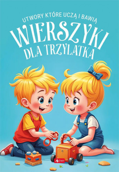 Wierszyki dla trzylatka - utwory, które uczą i bawią