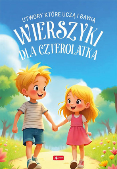 Wierszyki dla czterolatka - utwory, które uczą i bawią