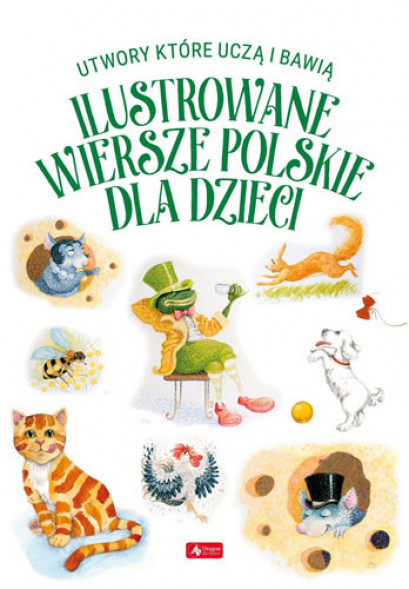 Ilustrowane wiersze polskie dla dzieci - utwory, które uczą i bawią : Książki dla dzieci i młodzieży