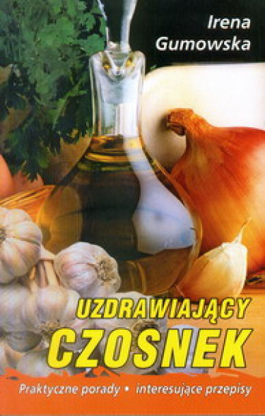 Uzdrawiający czosnek