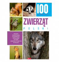 100 najciekawszych zwierząt Polski. Album : Hobby : Ciekawostki