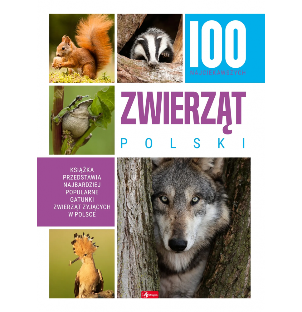 100 najciekawszych zwierząt Polski. Album : Hobby : Ciekawostki