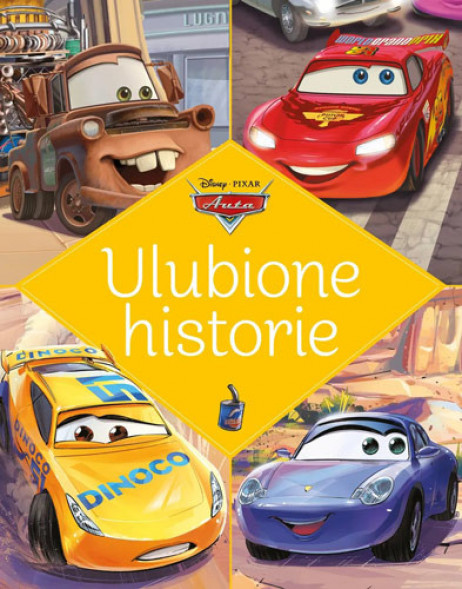 Ulubione historie. Disney Pixar Auta - Książki dla dzieci i młodzieży