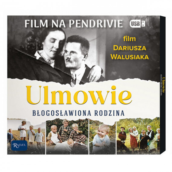 Ulmowie. Błogosławiona Rodzina - Dariusz Walusiak