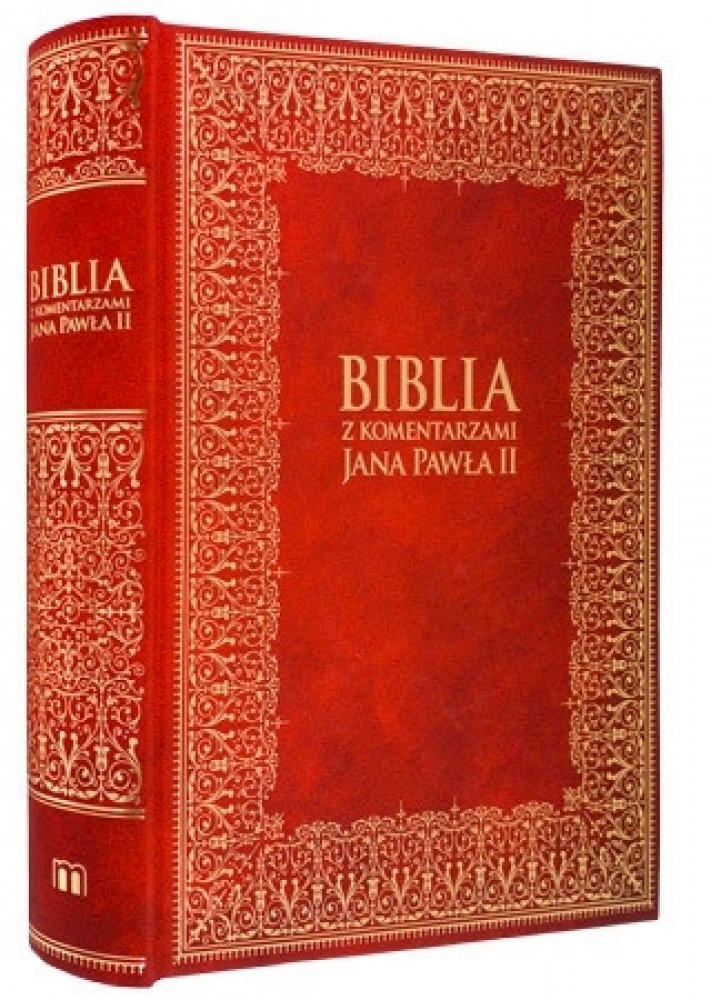 Biblia z komentarzami Jana Pawła II. Pismo Święte Starego i Nowego Testamentu