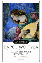 Dzieła literackie i teatralne. Tom I Juwenilia