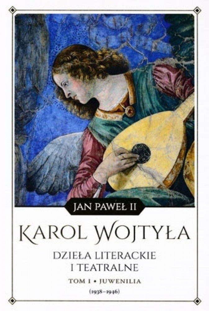 Dzieła literackie i teatralne. Tom I Juwenilia