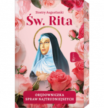 Święta Rita. Orędowniczka spraw najtrudniejszych - Siostry Augustianki : Biografie religijne