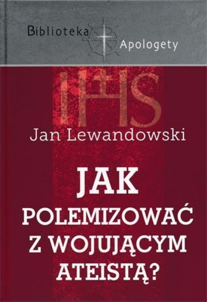 Jak polemizować z wojującym ateistą?