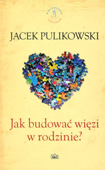 Jak budować więzi w rodzinie?