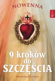 9 kroków do szczęścia. Nowenna