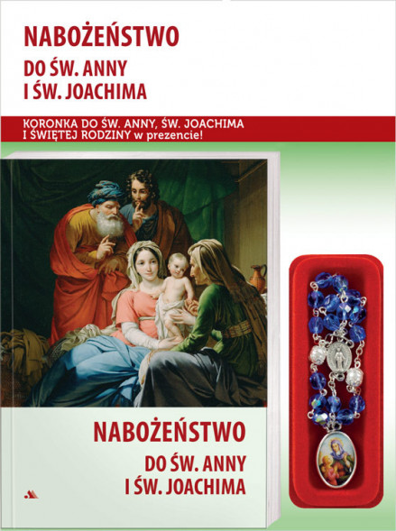 Nabożeństwo do św. Anny i św. Joachima. Modlitewnik z koronką