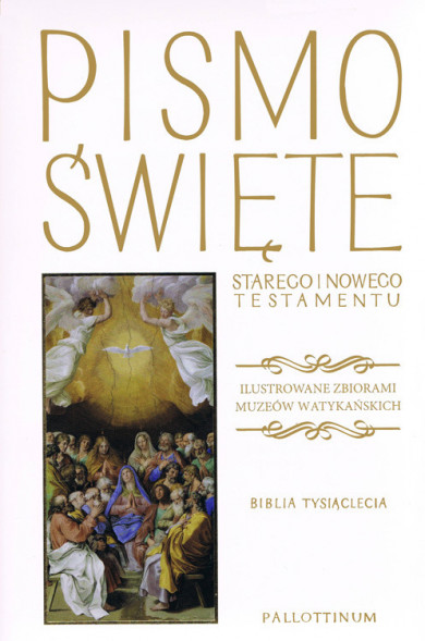 Pismo Święte Starego i Nowego Testamentu ilustrowane zbiorami muzeów watykańskich - Biblia Tysiąclecia - biała obwoluta