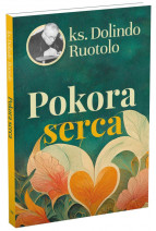 Pokora serca - ks. Dolindo Ruotolo