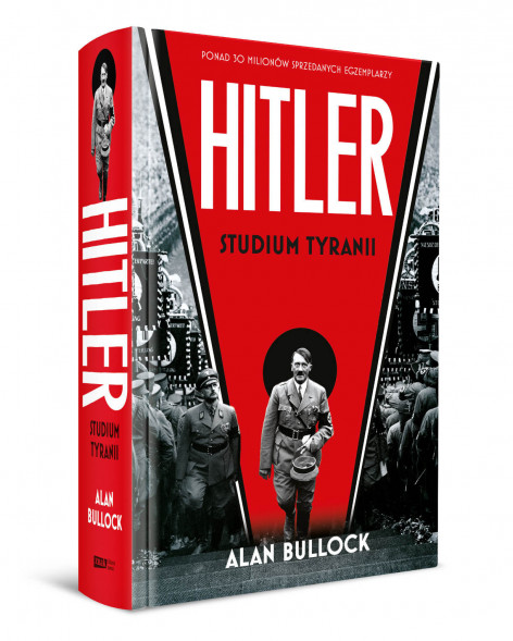 Hitler. Studium tyranii - Alan Bullock : Biografie historyczne