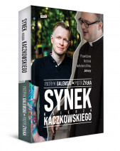 Synek księdza Kaczkowskiego