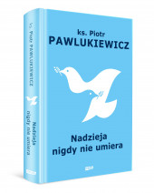 Nadzieja nigdy nie umiera