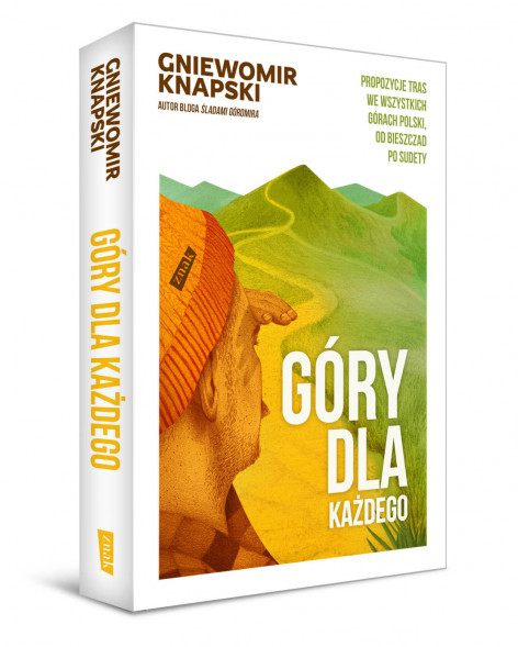Góry dla każdego - Gniewomir Knapski : Turystyka. Podróże. Krajoznawstwo