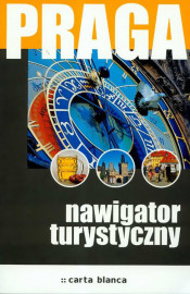 Praga. Nawigator turystyczny