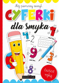 Cyferki dla smyka. Mój pierwszy zeszyt