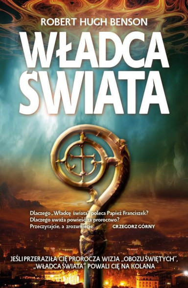 Władca świata - Robert H. Benson : Powieść