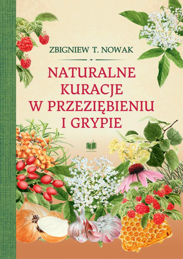Naturalne kuracje w przeziębieniu i grypie