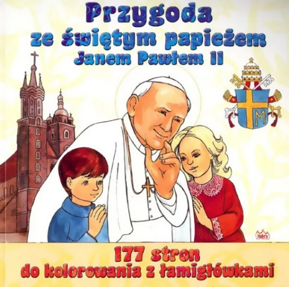 Przygoda ze świętym papieżem Janem Pawłem II - Adam Sulencki