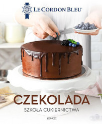 Czekolada. Szkoła cukiernictwa. Le Cordon Bleu