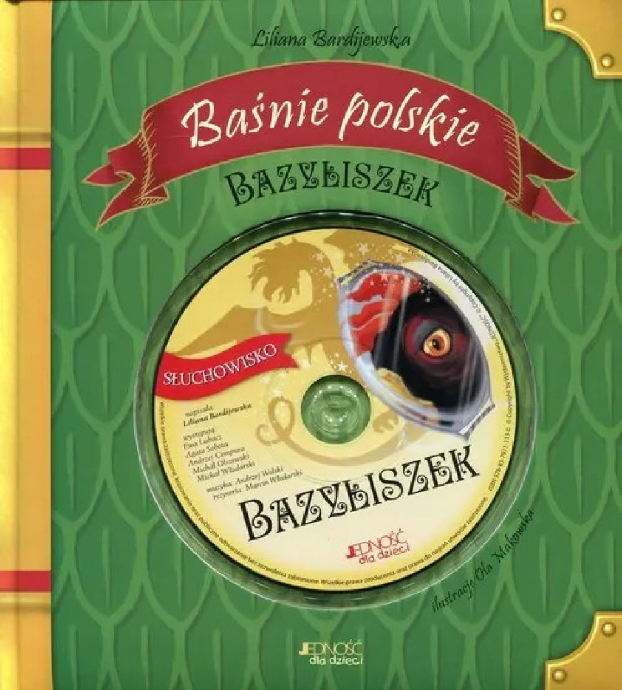 Bazyliszek. Baśnie polskie + płyta CD - Liliana Bardijewska