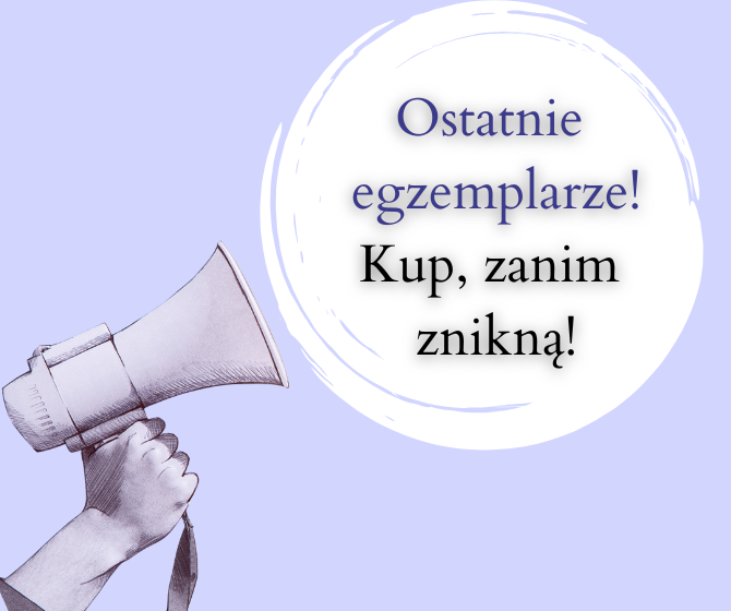 Ostatnie egzemplarze - wyjątkowa szansa!