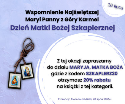 -20% na książki o Maryi (tylko do 20 lipca)